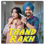 Thand Rakh - Himmat Sandhu