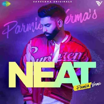 Neat - Parmish Verma