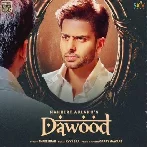 Dawood - Mankirt Aulakh