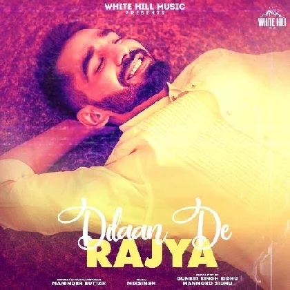 Dilaan De Rajya - Maninder Buttar