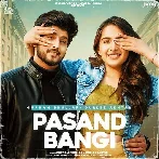 Pasand Bangi - Gurnam Bhullar