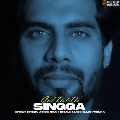 Gal Dil Di - Singga