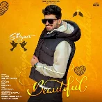 Beautiful - Shivjot, Gurlez Akhtar