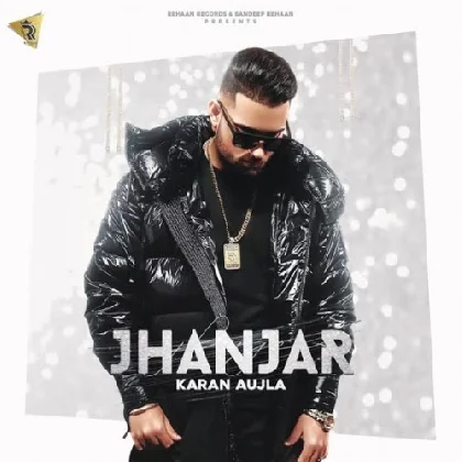 Jhanjar - Karan Aujla