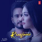 Raanjhana - Shiddat