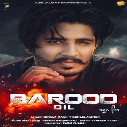 Barood Dil - Gurlez Akhtar