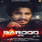 Barood Dil - Gurlez Akhtar