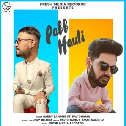 Pabb Hauli - Garry Sandhu