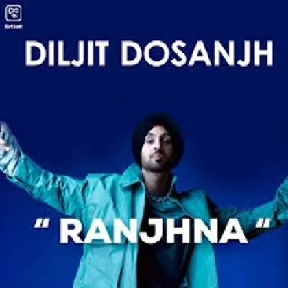 Ranjhna - Diljit Dosanjh