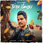 Tere Hanju - Kamal Khan