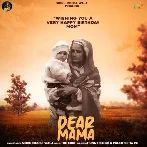 Dear Mama - Sidhu Moose Wala