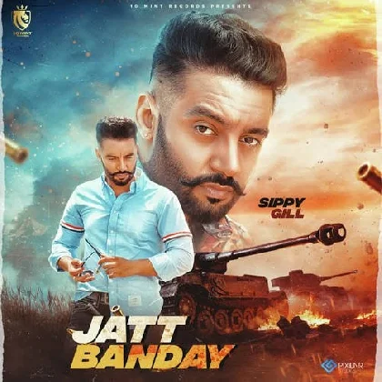 Jatt Banday - Sippy Gill