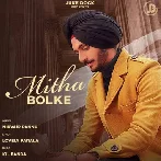 Mitha Bolke - Nirvair Pannu