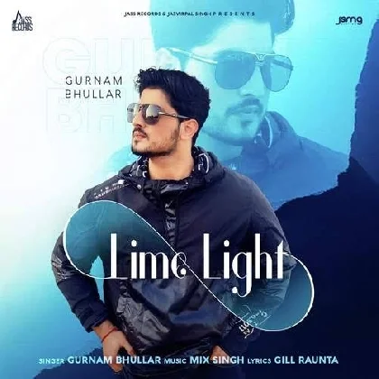 Lime Light - Gurnam Bhullar