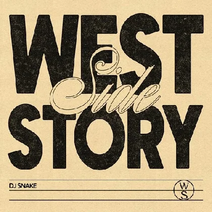 DJ Snake - Westside Story