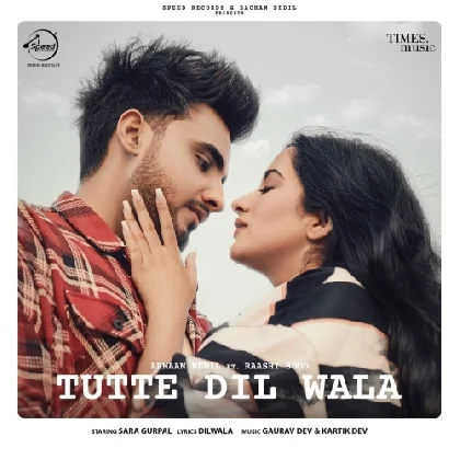 Tutte Dil Wala - Armaan Bedil