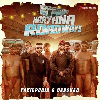 Haryana Roadways - Badshah, Fazilpuria