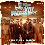 Haryana Roadways - Badshah, Fazilpuria