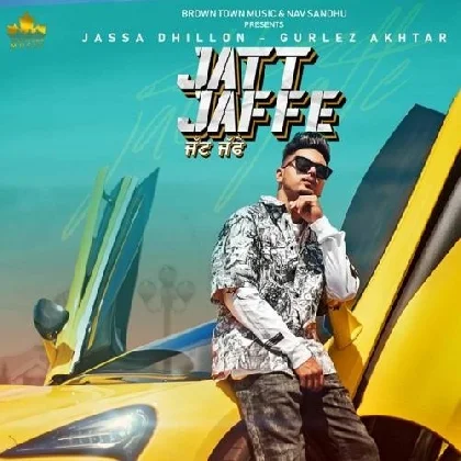 Jatt Jaffe - Jassa Dhillon