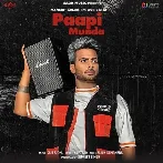 Paapi Munda - Mankirt Aulakh