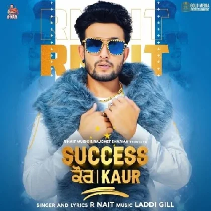 Success Kaur - R Nait