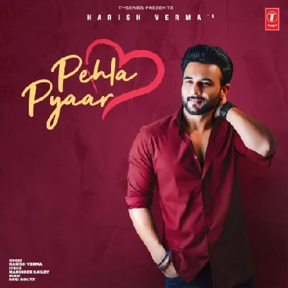 Pehla Pyaar - Harish Verma