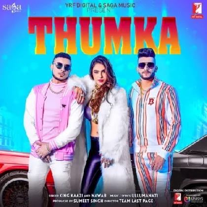 Thumka - King Kaazi, Nawab