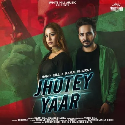 Jhotey Yaar - Harpi Gill