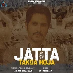 Jatta Takda Hoja - Jass Bajwa