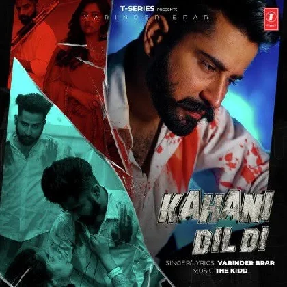 Kahani Dil Di - Varinder Brar