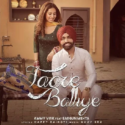 Taare Balliye - Ammy Virk