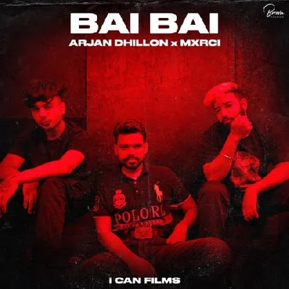 Bai Bai - Arjan Dhillon