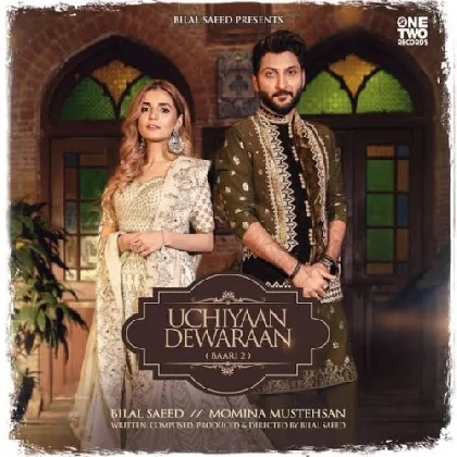 Uchiyaan Dewaraan - Bilal Saeed