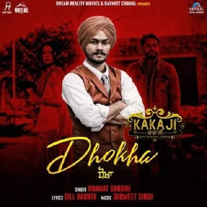 Dhokha - Himmat Sandhu