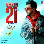 21 Va - Babbal Rai