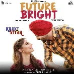 Future Bright - Jordan Sandhu