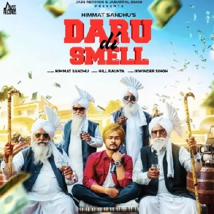 Daru Di Smell - Himmat Sandhu