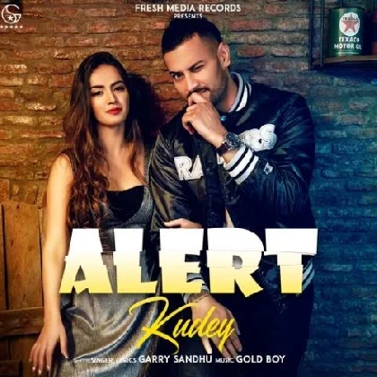 Alert Kudey - Garry Sandhu