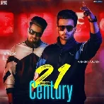 21 Century - Mankirt Aulakh