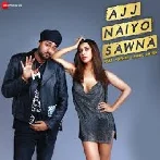 Ajj Naiyo Sawna - Manj Musik