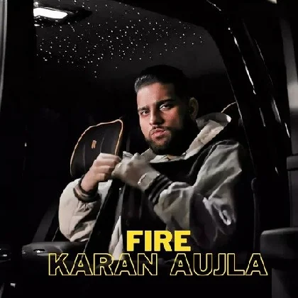 Fire - Karan Aujla