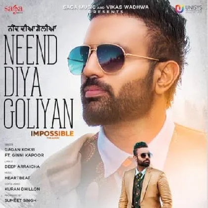 Neend Diya Goliyan - Gagan Kokri