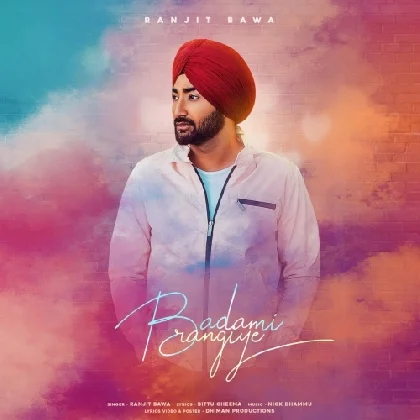 Badami Rangiye - Ranjit Bawa