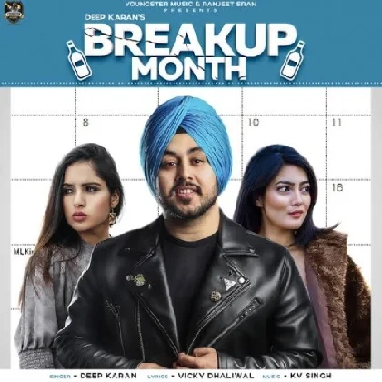 Breakup Month - Deep Karan