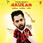 Naukar - Sharry Maan