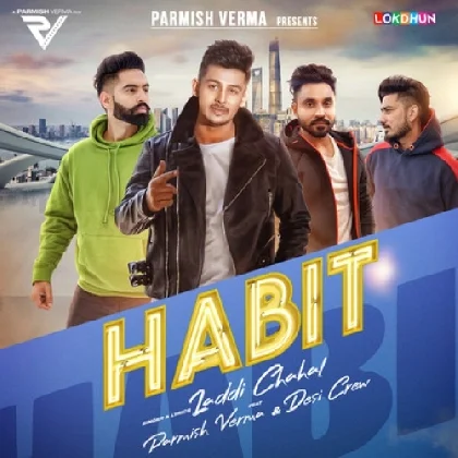 Habit - Laddi Chahal