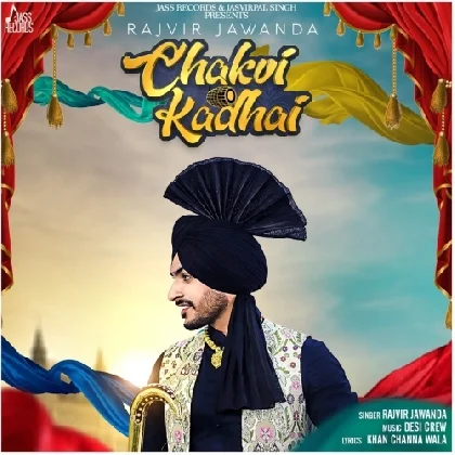 Chakvi Kadhai - Rajvir Jawanda