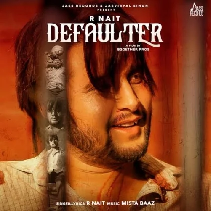 Defaulter - R Nait