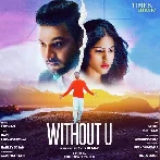 Without U - Zeeshan