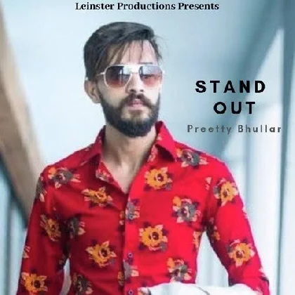 Stand Out - Pretty Bhullar